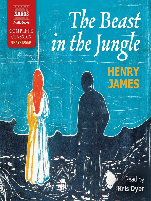 Title details for The Beast in the Jungle by Henry James - Available